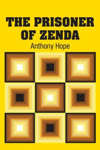 Kniha Prisoner of Zenda ANTHONY HOPE