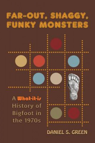 Knjiga Far-Out, Shaggy, Funky Monsters Daniel S. Green