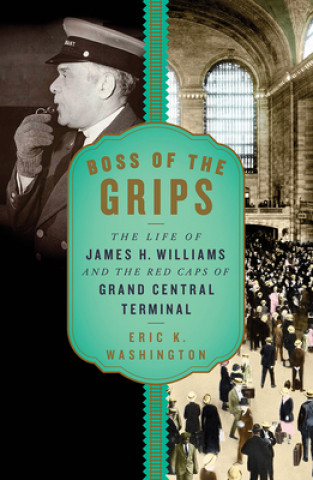Kniha Boss of the Grips Eric K. Washington