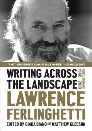 Könyv Writing Across the Landscape Lawrence Ferlinghetti