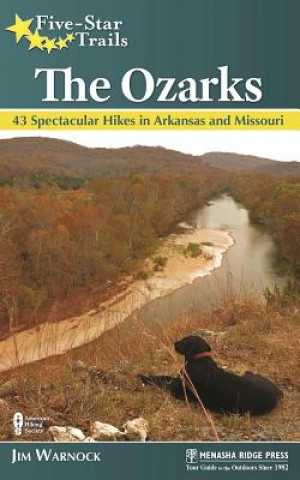 Buch Five-Star Trails: The Ozarks Jim Warnock