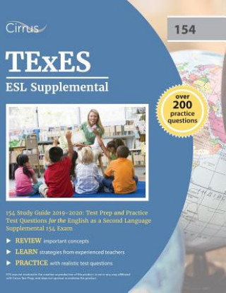 Książka TExES ESL Supplemental 154 Study Guide 2019-2020 Cirrus Teacher Certification Exam Team