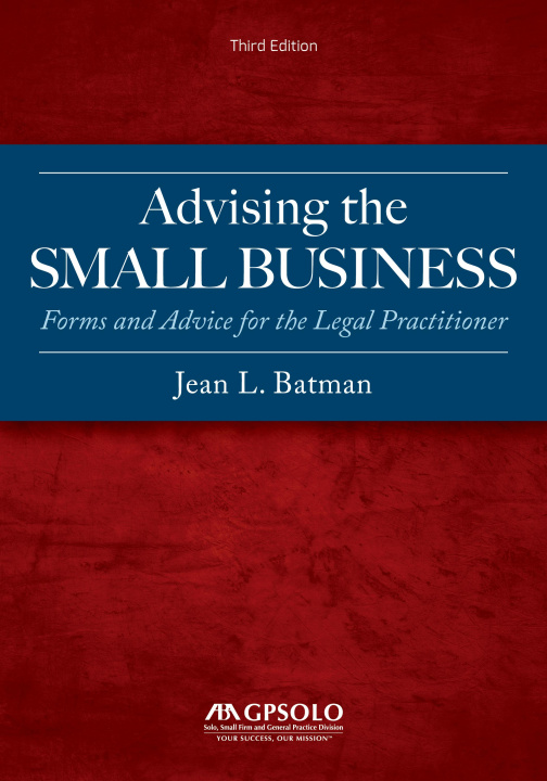 Книга Advising the Small Business Jean L Batman