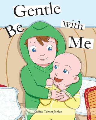 Книга Be Gentle with Me NADIN TURNER JORDAN