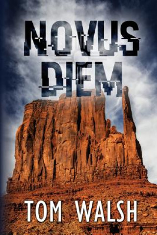Book Novus Diem TOM WALSH
