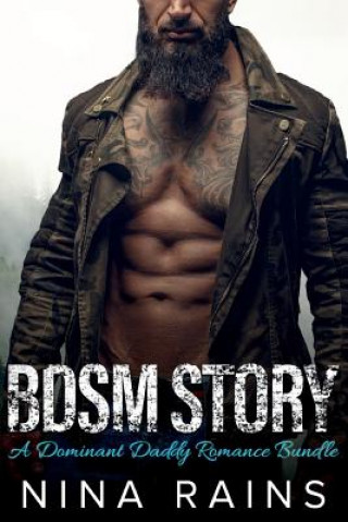 Книга BDSM Story: Dominant Daddy Romance Bundle Nina Rains