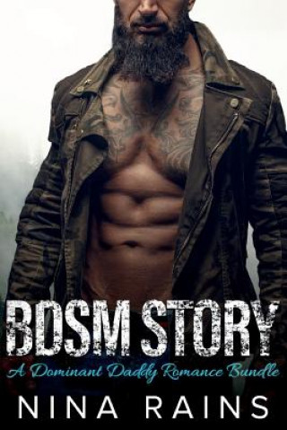 Buch BDSM Story: Dominant Daddy Romance Bundle Nina Rains