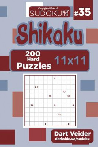 Kniha Sudoku Shikaku - 200 Hard Puzzles 11x11 (Volume 35) Dart Veider