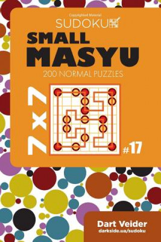 Книга Small Masyu Sudoku - 200 Normal Puzzles 7x7 (Volume 17) Dart Veider