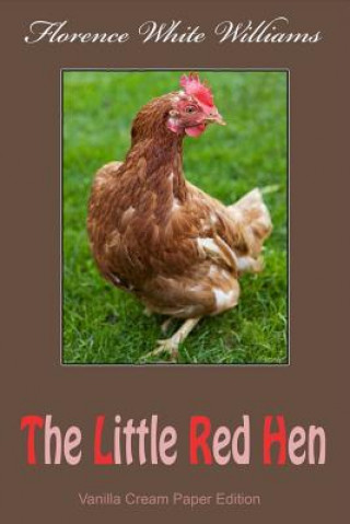 Knjiga The Little Red Hen Florence White Williams