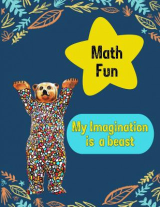 Knjiga Math Fun: Work book, Scratch pad, assignment book Lady Abigail Qwyl