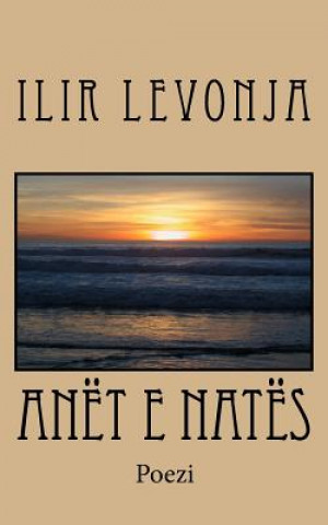 Book Anët E Natës (Albanian Edition) Ilir Levonja