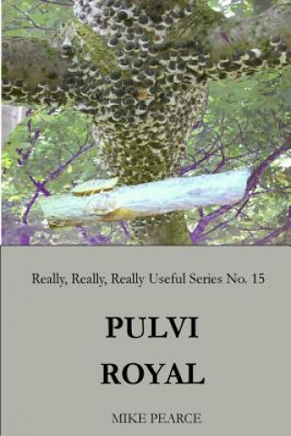 Knjiga Pulvi Royal Dr Mike Pearce