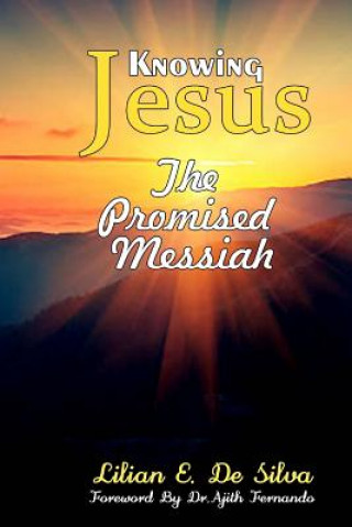 Buch The Promised Messiah: Knowing Jesus Lilian Elizabeth de Silva