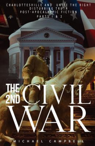 Βιβλίο The 2nd Civil War Parts I & II: Disturbing Truth, Post-Apocalyptic Fiction Michael Campbell