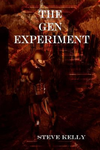 Kniha The Gen Experiment Steve Kelly