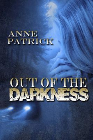 Kniha Out of the Darkness Anne Patrick