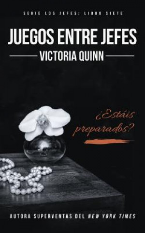 Kniha Juegos entre jefes Victoria Quinn