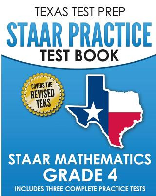 Buch TEXAS TEST PREP STAAR Practice Test Book STAAR Mathematics Grade 4 T Hawas