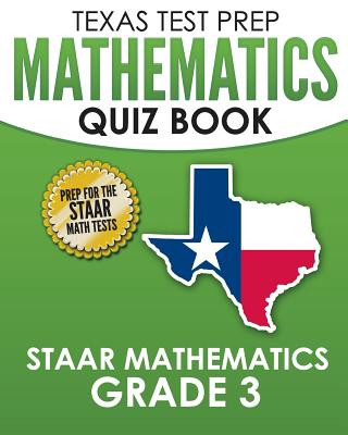 Buch TEXAS TEST PREP Mathematics Quiz Book STAAR Mathematics Grade 3 T Hawas