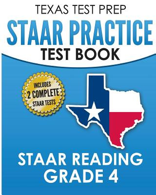 Kniha TEXAS TEST PREP STAAR Practice Test Book STAAR Reading Grade 4 T Hawas