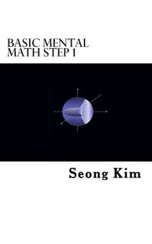 Book Basic Mental Math Step 1 Seong R Kim