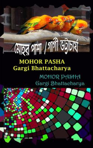 Könyv Mohor Pasha Mrs Gargi Bhattacharya