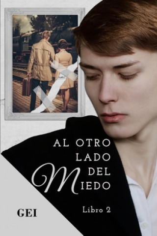 Βιβλίο Al otro lado del miedo: Libro 2 Gei