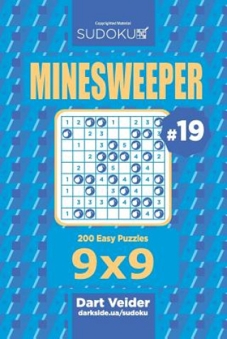 Книга Sudoku Minesweeper - 200 Easy Puzzles 9x9 (Volume 19) Dart Veider