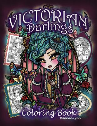 Carte Victorian Darlings Coloring Book Hannah Lynn