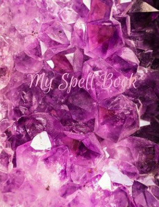 Buch Grimoire Spell Paper: Prompted Amethyst Grimoire Spell Paper Worksheet book, Guidebook for Casters, Magic Crafters and Witches Victory Designs