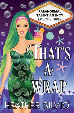 Boek That's a Wrap Heather Silvio