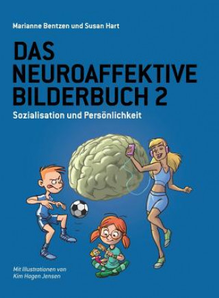 Carte Das Neuroaffektive Bilderbuch 2 SUSAN HART