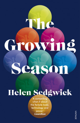 Kniha Growing Season Helen Sedgwick
