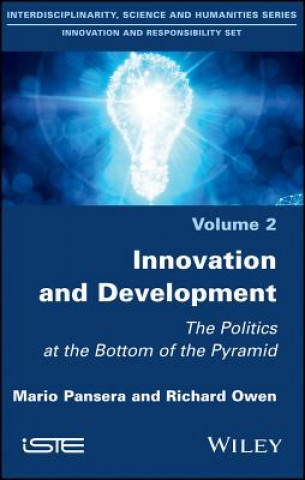 Kniha Innovation and Development - The Politics at the Bottom of the Pyramid Mario Pansera