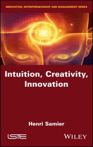 Knjiga Intuition, Creativity, Innovation Henri Samier