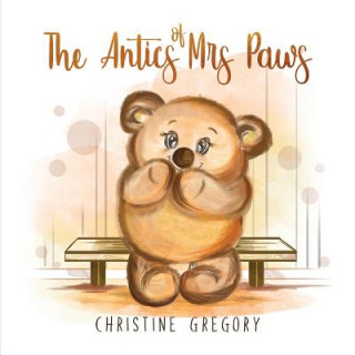 Carte Antics of Mrs Paws Christine Gregory