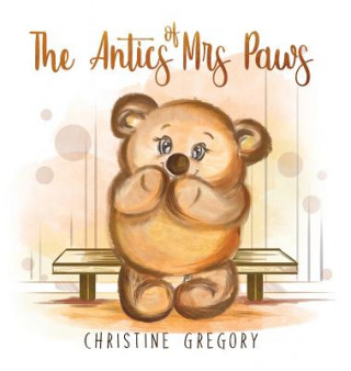 Kniha Antics of Mrs Paws Christine Gregory