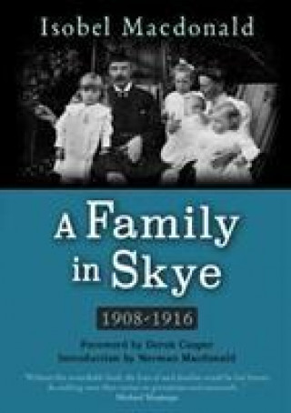 Buch A Family in Skye Isobel Macdonald