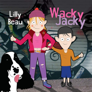 Knjiga Wacky Jacky Lilly Beau