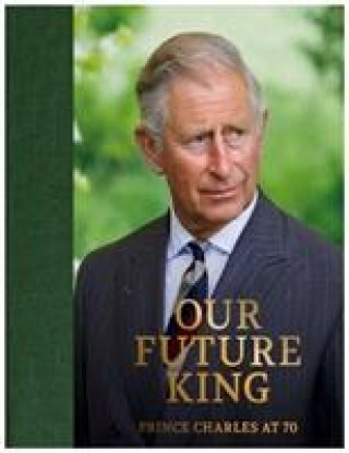 Книга Prince Charles at 70 Robert Jobson