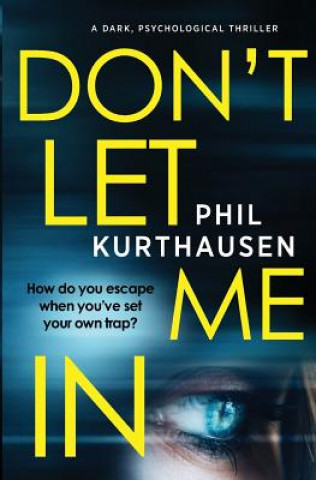 Carte Don't Let Me In Phil Kurthausen