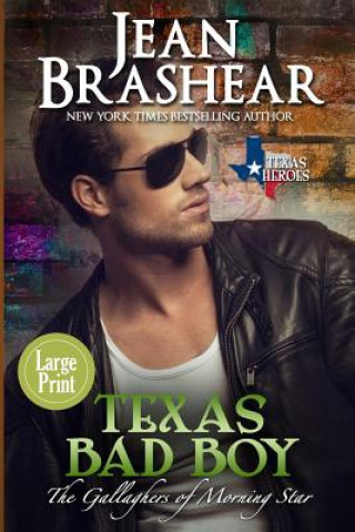 Kniha Texas Bad Boy (Large Print Edition) Jean Brashear