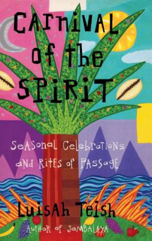 Buch Carnival of the Spirit LUISAH TEISH