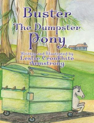 Carte Buster the Dumpster Pony Leslie Cronkhite Armstrong