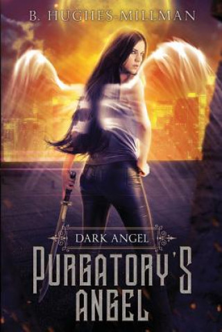 Knjiga Purgatory's Angel B. HUGHES-MILLMAN