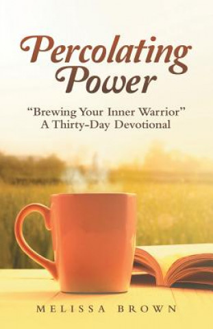Libro Percolating Power Melissa Brown