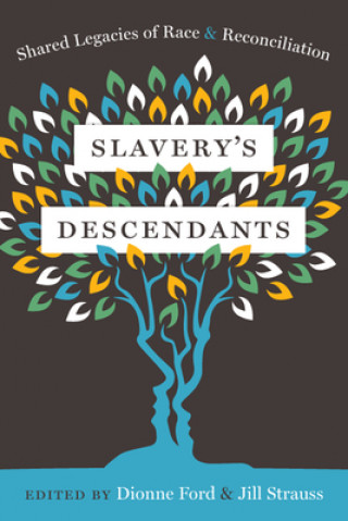 Книга Slavery's Descendants STRAUSS  FORD  FORD
