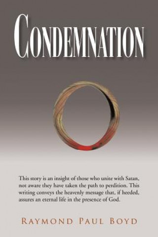 Libro Condemnation Raymond Paul Boyd