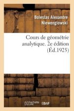 Книга Cours de Geometrie Analytique. 2e Edition Niewenglowski-B